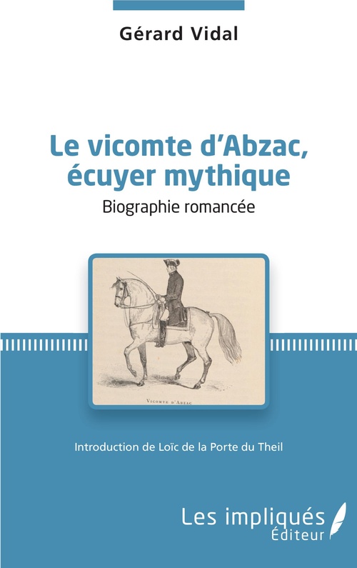 Couverture ebook de Le vicomte d'Abzac, écuyer mythique, de Gérard Vidal