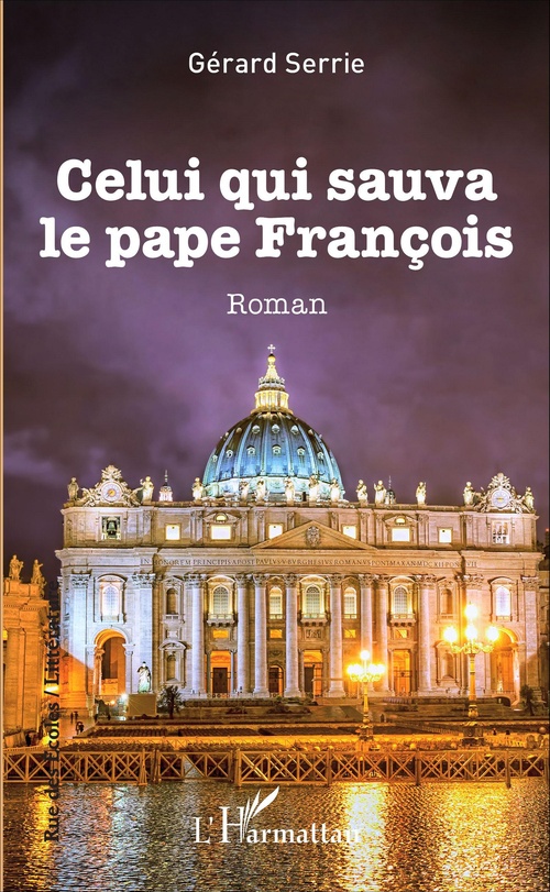 ebook cover of Celui qui sauva le pape François, by Gérard Serrie
