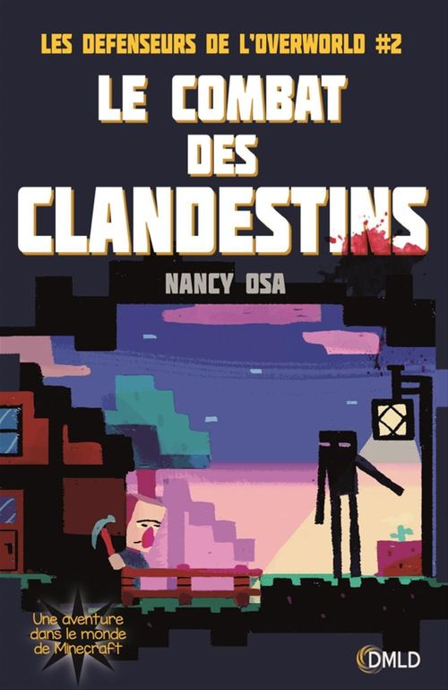 ebook cover of Les défenseurs de l'overworld T2, by Nancy Osa
