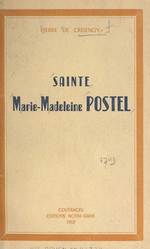 ebook cover of Sainte Marie-Madeleine Postel, by Pierre De Crisenoy
