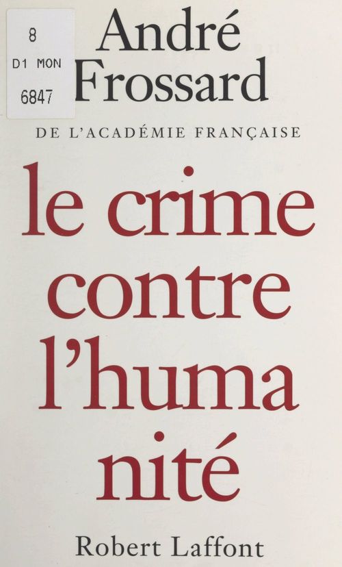 ebook cover of Le crime contre l'humanité, by André Frossard