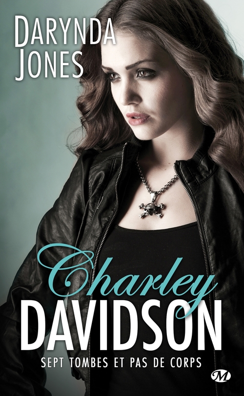 ebook cover of Charley Davidson, T7 : Sept tombes et pas de corps, by Darynda Jones