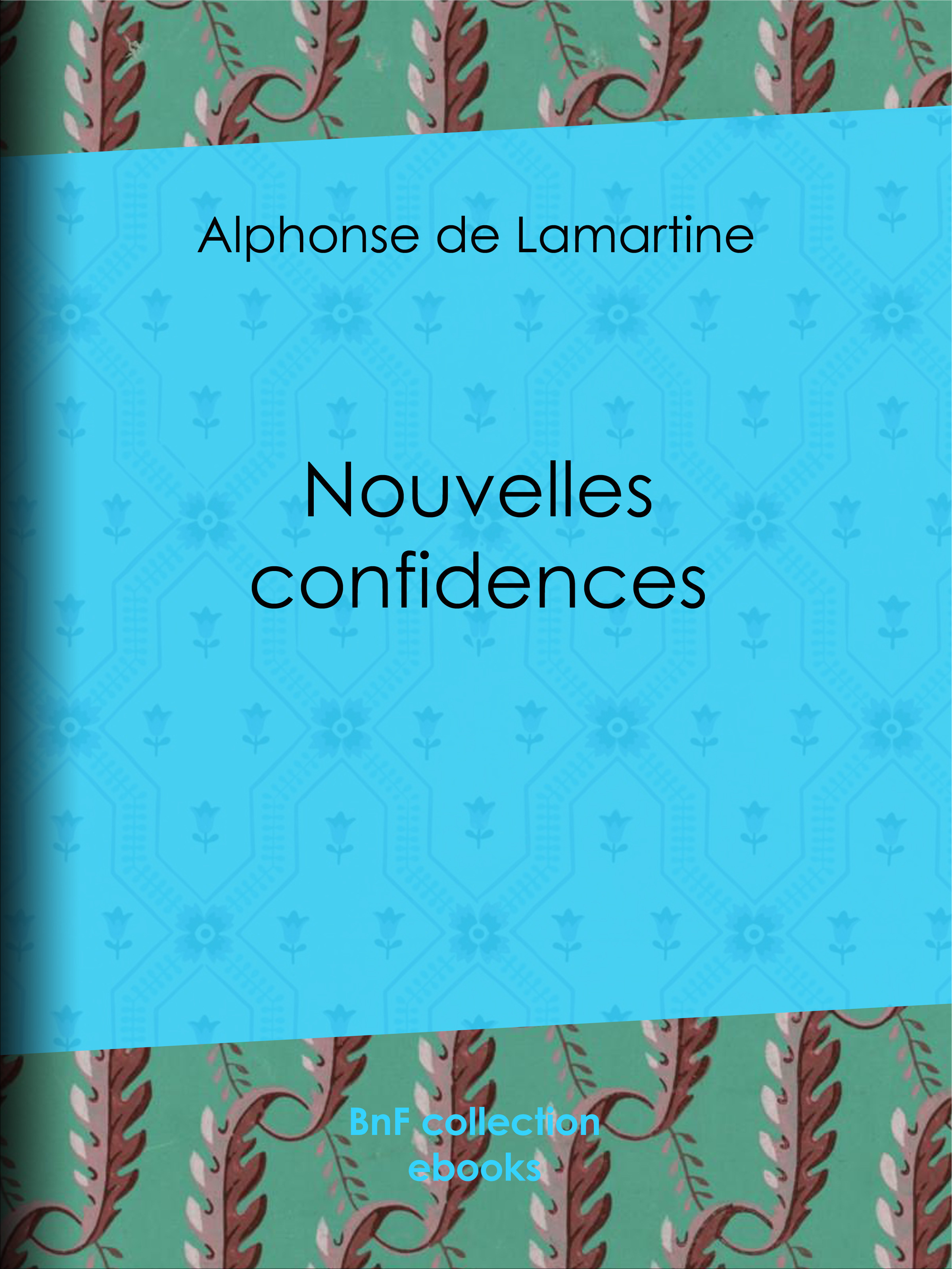 ebook cover of Nouvelles confidences, by Alphonse de Lamartine