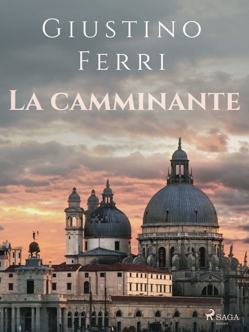 ebook cover of La camminante, by Giustino Ferri