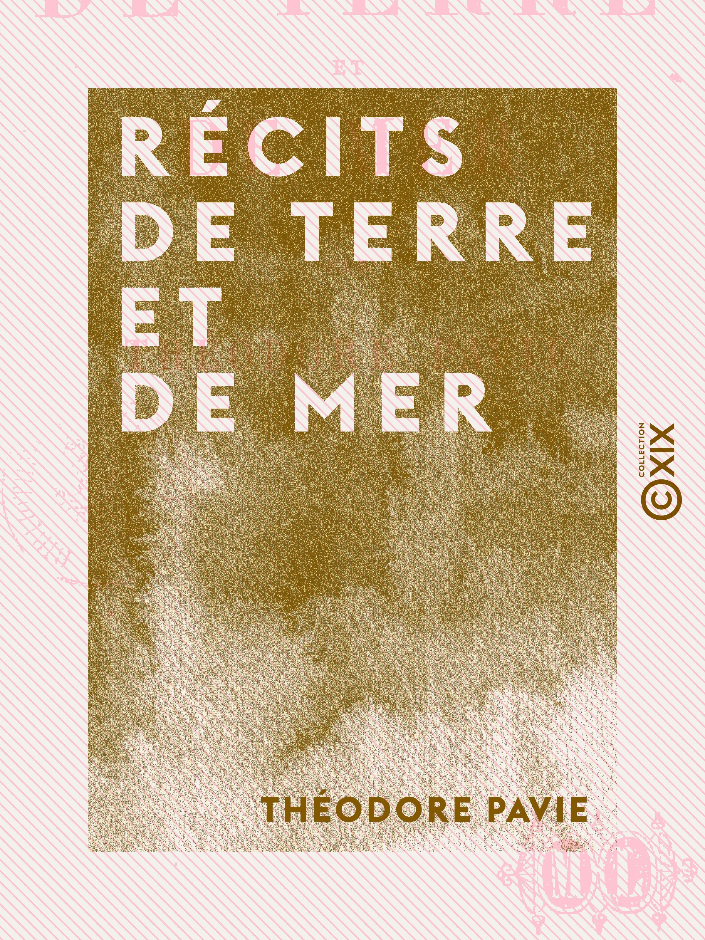 ebook cover of Récits de terre et de mer, by Theodore Pavie