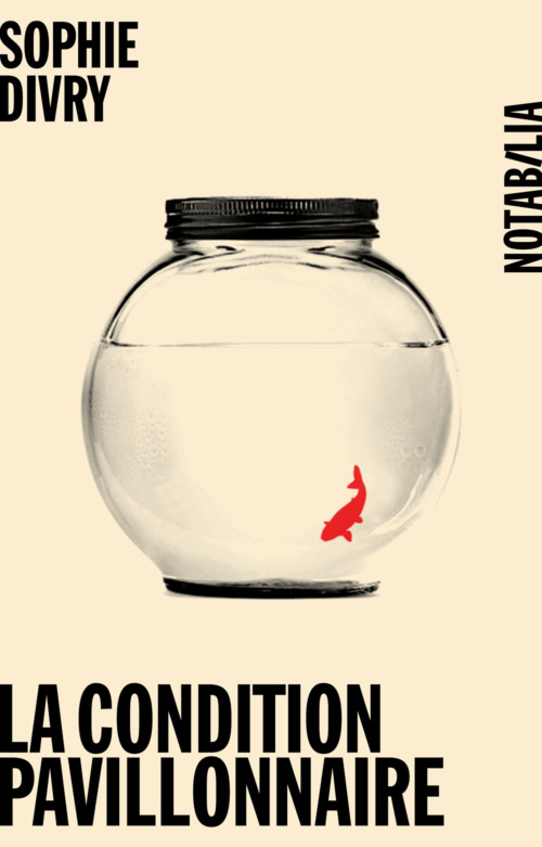 Couverture ebook de La condition pavillonnaire, de Sophie Divry