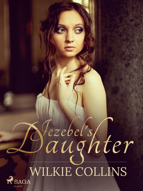 Couverture ebook de Jezebel's Daughter, de Wilkie Collins