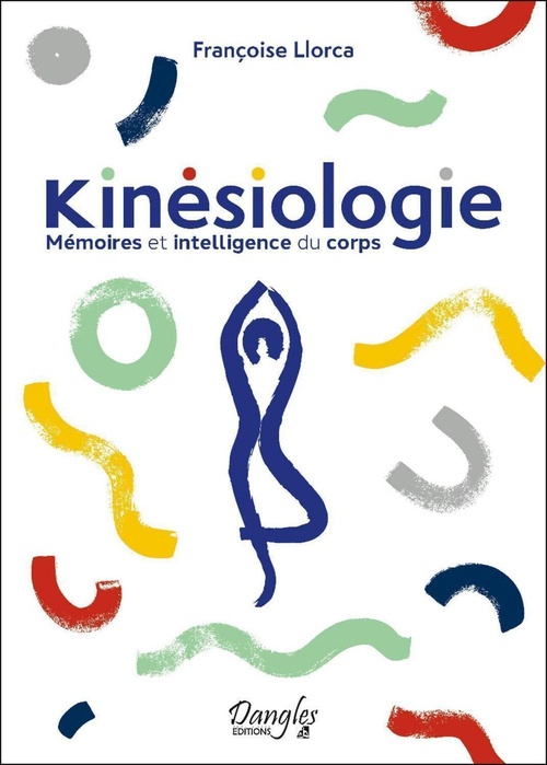 Couverture ebook de Kinésiologie, de Françoise Llorca