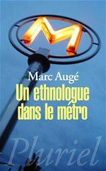 Couverture ebook de Un ethnologue dans le métro, de Marc Augé