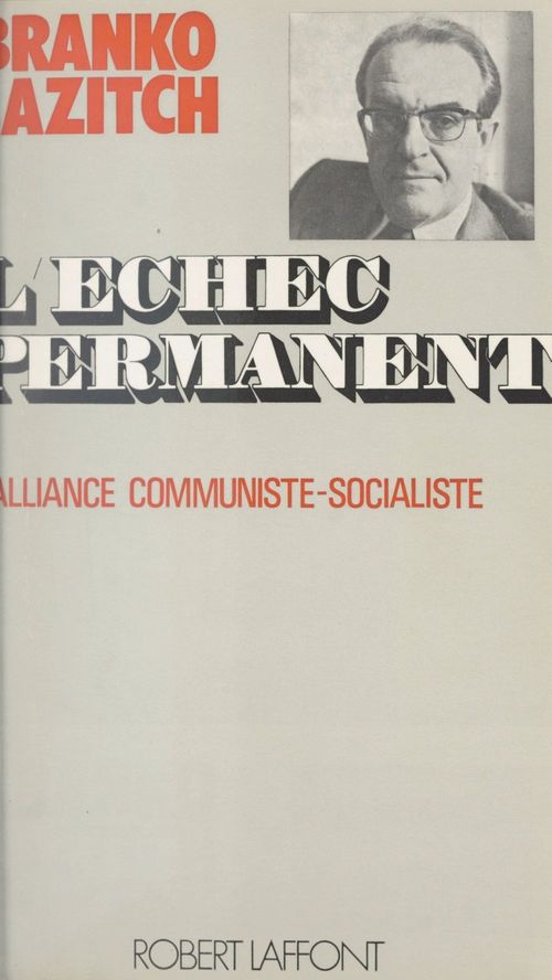ebook cover of L'échec permanent, by Branko Lazitch