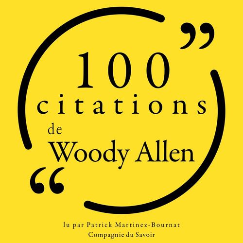 audiobook cover of 100 citations de Woody Allen, by Woody Allen