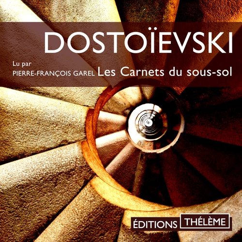 Couverture audiobook de Les carnets du sous-sol, de Fedor Dostoïevski