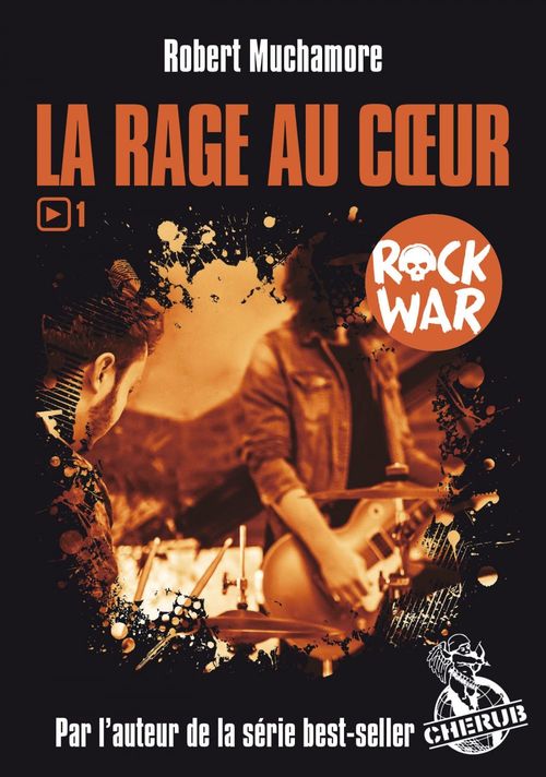 Couverture ebook de Rock War (Tome 1) - La rage au coeur, de Robert Muchamore