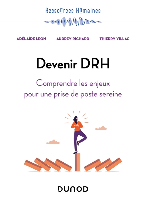 Couverture ebook de Devenir DRH, de Adélaïde Leon, Audrey Richard, Thierry Villac