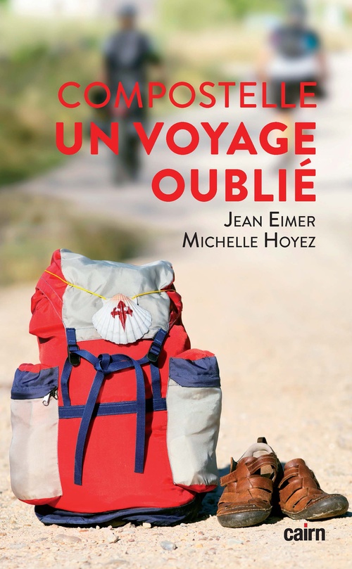 Couverture ebook de Compostelle, un voyage oublié, de Jean Eimer, Michelle Hoyez