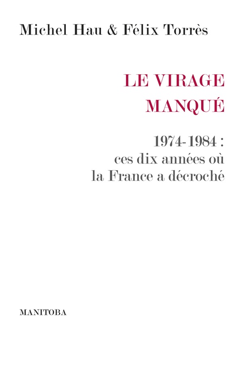 ebook cover of Le Virage manqué, by Michel Hau, Félix Torres