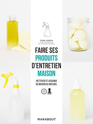 Couverture ebook de Faire ses produits d'entretien maison, de Fern Green