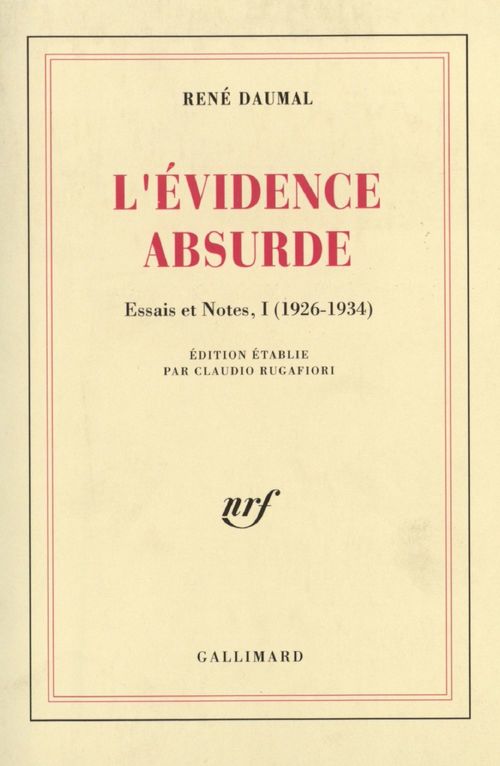 ebook cover of Essais et notes (Tome 1) - L'Évidence absurde (1926-1934), by René Daumal
