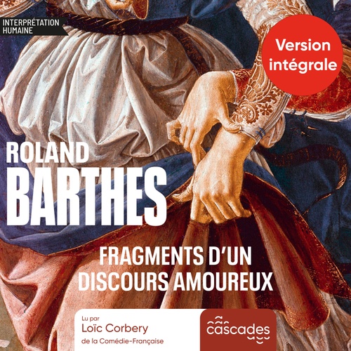 Couverture audiobook de Fragments d'un discours amoureux, de Roland Barthes