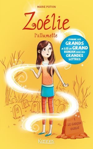 Couverture ebook de Zoélie l'allumette T01, de Marie Potvin