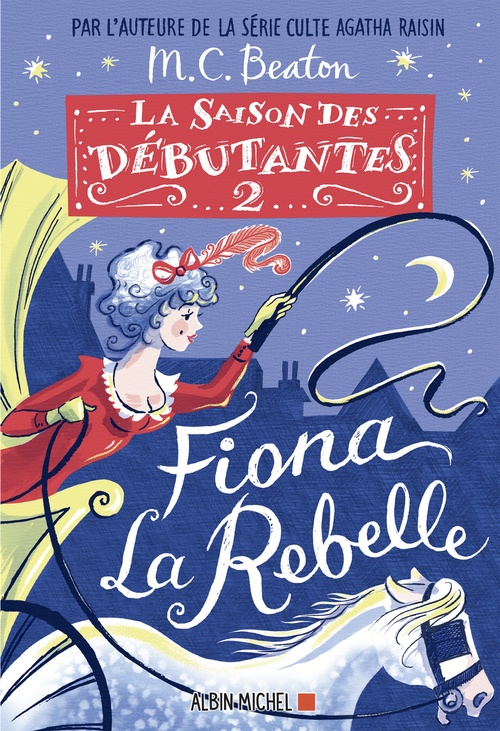 ebook cover of La Saison des débutantes - tome 2 - Fiona la rebelle, by M. C. Beaton