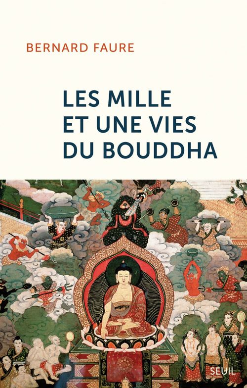 Couverture ebook de Les mille et une vies du Bouddha, de Bernard Faure