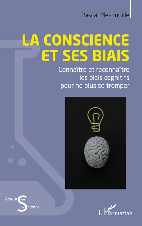 Couverture ebook de La conscience et ses biais, de Pascal Mespouille
