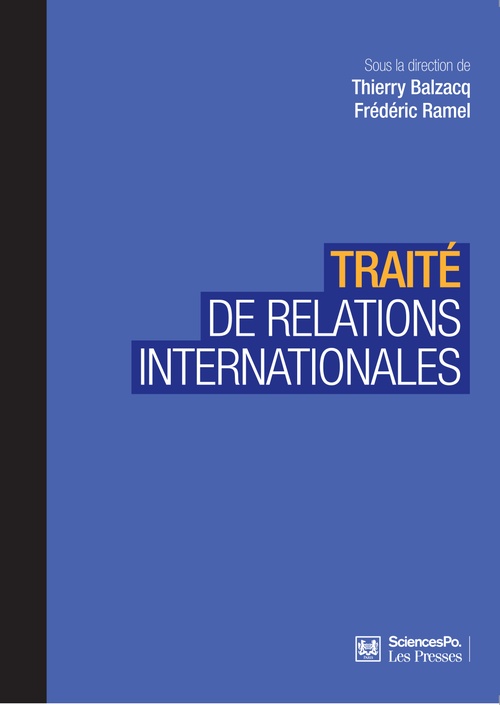 ebook cover of Traité de relations internationales, by Thierry Balzacq, Collectif, Frédéric Ramel