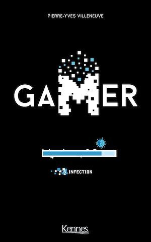 ebook cover of Gamer T08, by Pierre-Yves Villeneuve