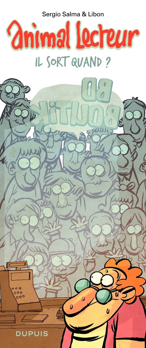 ebook cover of Animal lecteur - Tome 2 - Il sort quand ?, by Libon, Sergio Salma