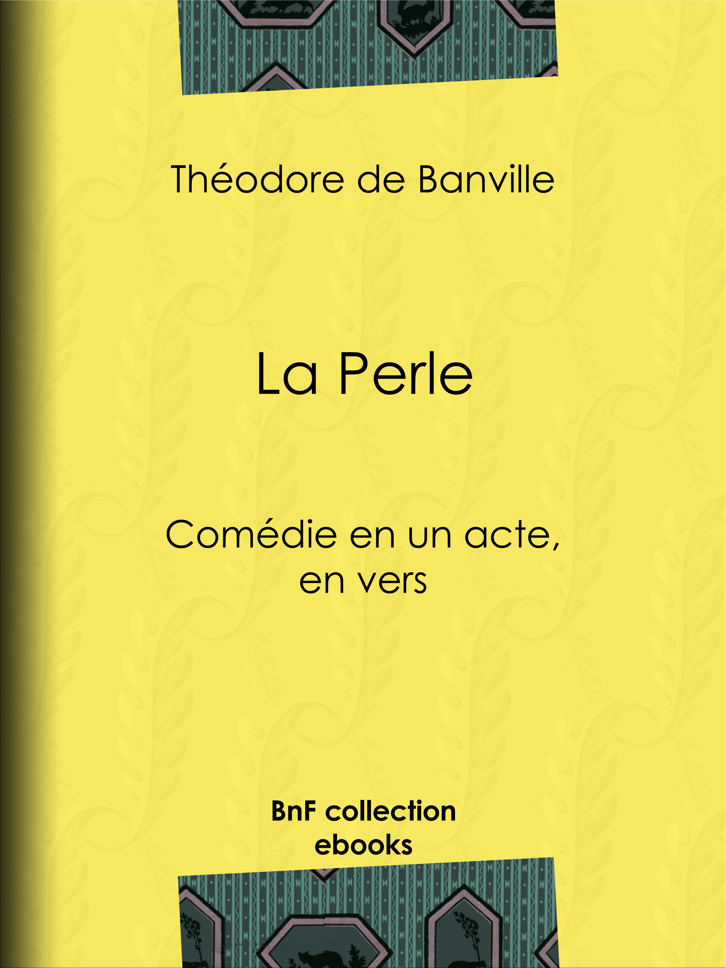 Couverture ebook de La Perle, de Théodore de Banville