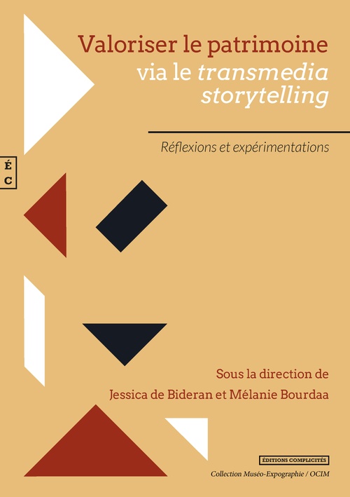 Couverture ebook de Valoriser le patrimoine via le transmedia « storytelling », de Collectif, Jessica de Bideran, Mélanie Bourdaa