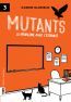 ebook cover of Mutants 3 - Le problème avec l´éternité, by Karine Glorieux