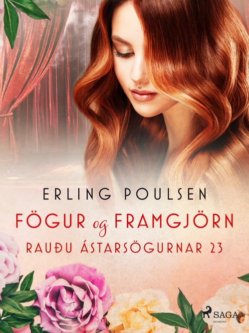 Couverture ebook de Fögur og framgjörn (Rauðu ástarsögurnar 23), de Erling Poulsen