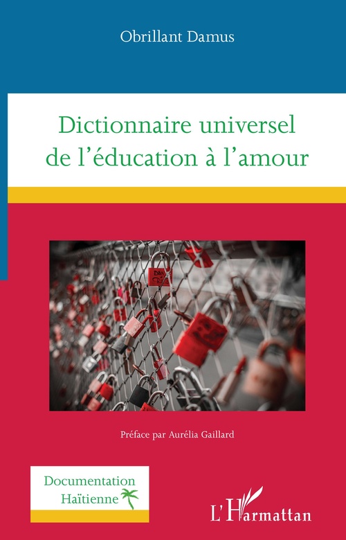 ebook cover of Dictionnaire universel de l'éducation à l'amour, by Obrillant Damus