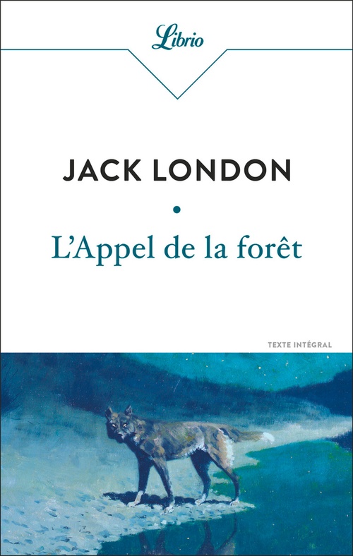ebook cover of L'Appel de la forêt, by Jack London