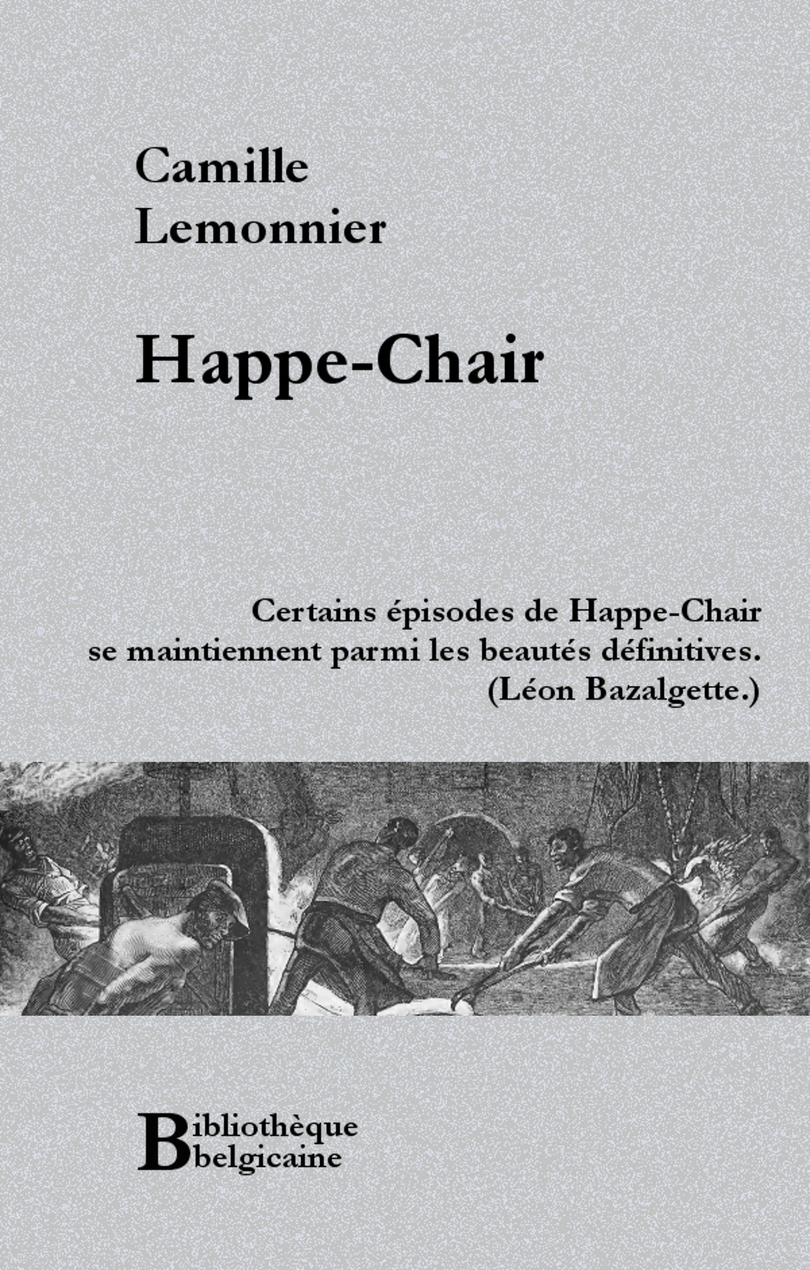 Couverture ebook de Happe-Chair, de Camille Lemonnier