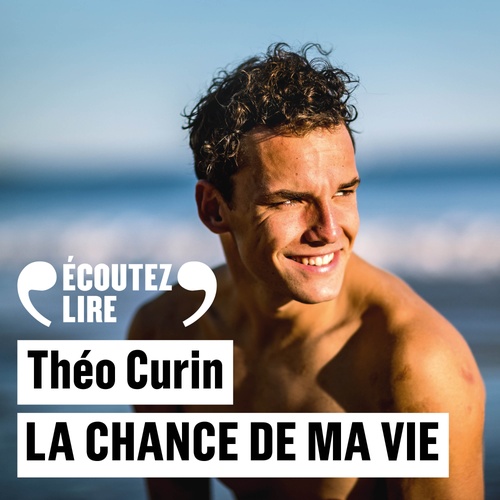 audiobook cover of La chance de ma vie. J'ai fait de ma différence une force, by Théo Curin