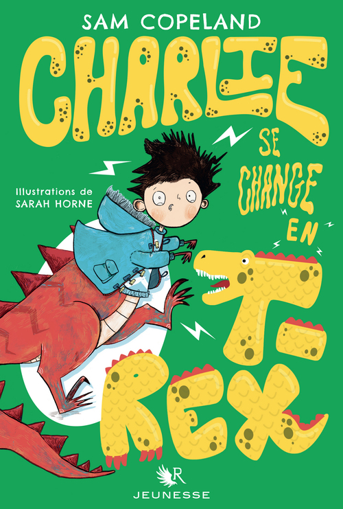 Couverture ebook de Charlie se change en T-Rex, de Sam Copeland, Sarah Horne