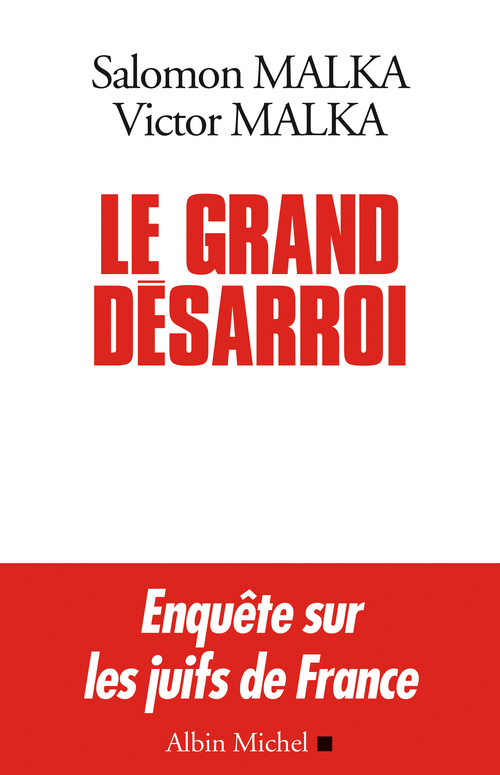 Couverture ebook de Le Grand Désarroi, de Salomon Malka, Victor Malka