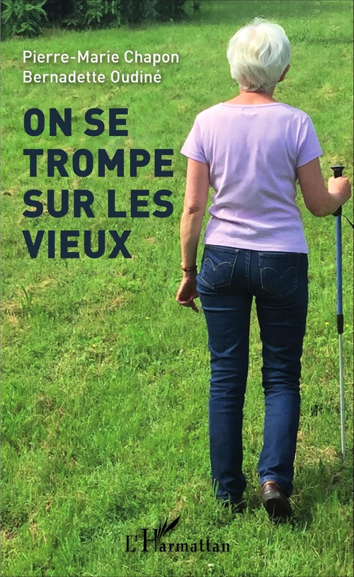 ebook cover of On se trompe sur les vieux, by Pierre-marie Chapon, Bernadette Oudine