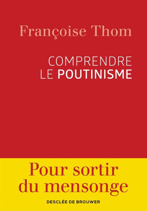 Couverture ebook de Comprendre le poutinisme, de Françoise Thom