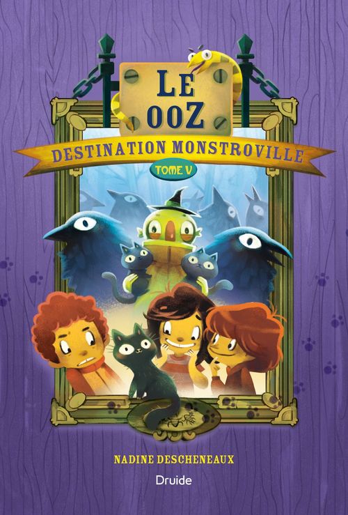 Couverture ebook de Destination Monstroville, Tome V - Le ooZ, de Nadine Descheneaux