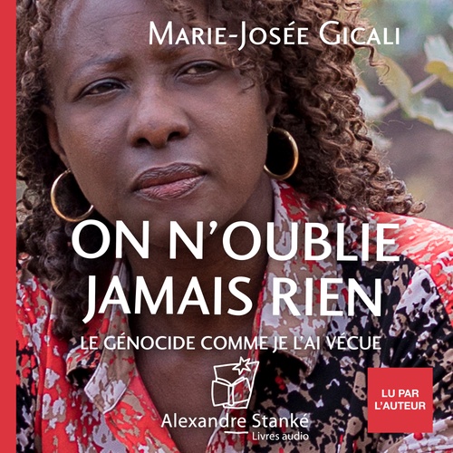 audiobook cover of On n'oublie jamais rien, by Marie-Josee Gicali
