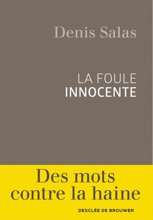 Couverture ebook de La foule innocente, de Denis Salas