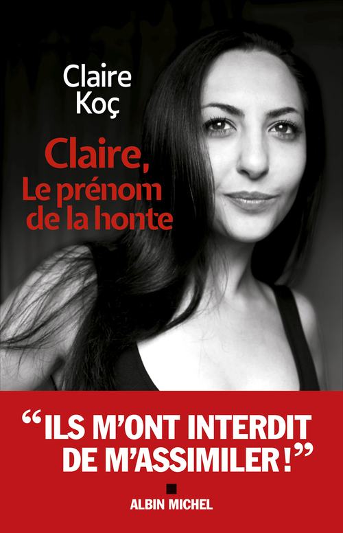 ebook cover of Claire, le prénom de la honte, by Claire Koç