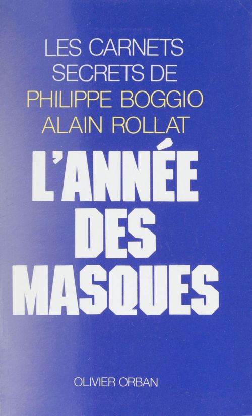 ebook cover of L'Année des masques, by Philippe Boggio, Alain Rollat