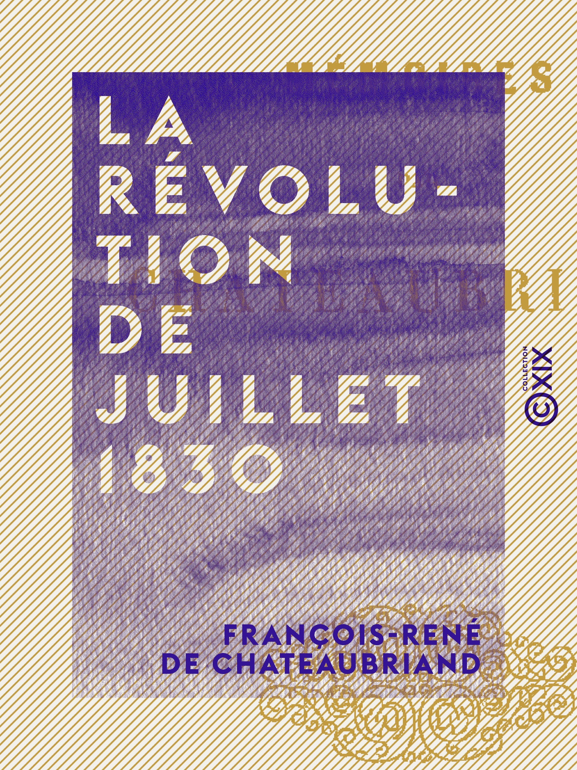 ebook cover of La Révolution de juillet 1830, by Francois-Rene De Chateaubriand
