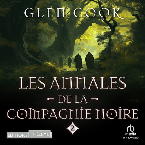 audiobook cover of Les Annales de la Compagnie noire, 2 : Le château noir, by Glen Cook