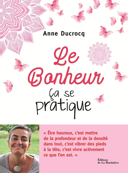 ebook cover of Le Bonheur, ça se pratique, by Anne Ducrocq